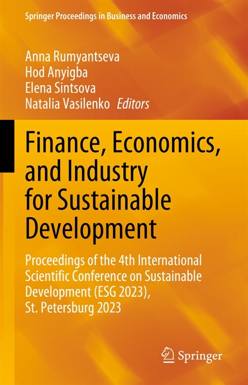 Finance, Economics, and Industry for Sustainable Development: Proceedings of the 4th International Scientific Conference on Sustainable Development (E (Hardcover, 2024)