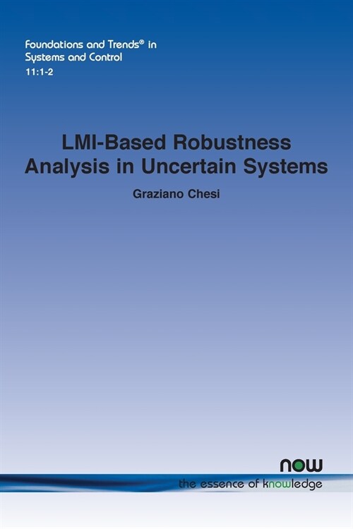 LMI-Based Robustness Analysis in Uncertain Systems (Paperback)