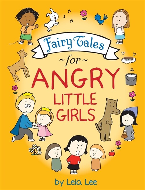 Fairy Tales for Angry Little Girls (Hardcover)