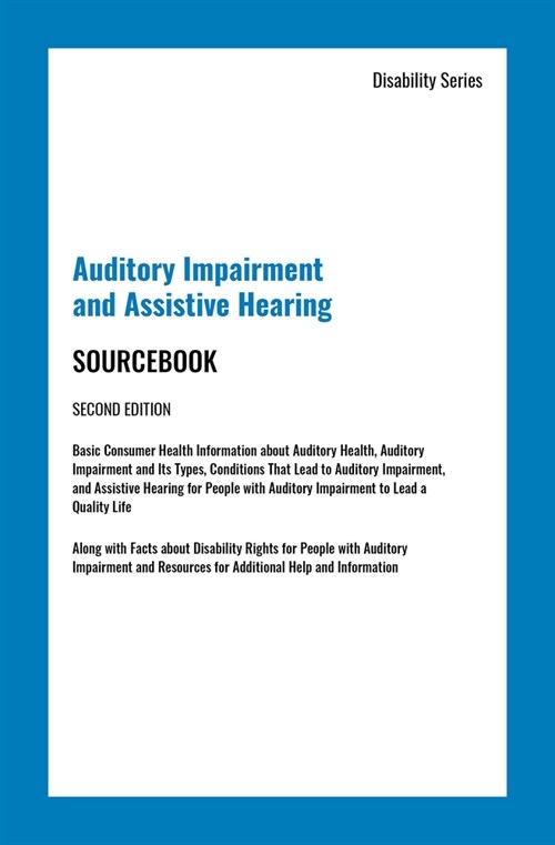 Auditory Impairment and Assistive Hearing Sourcebook, Second Edition (Hardcover, 2)