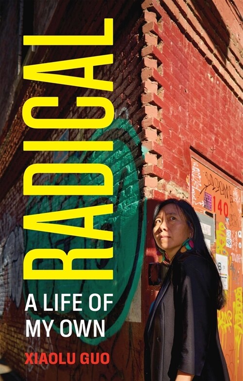 Radical: A Life of My Own (Paperback)