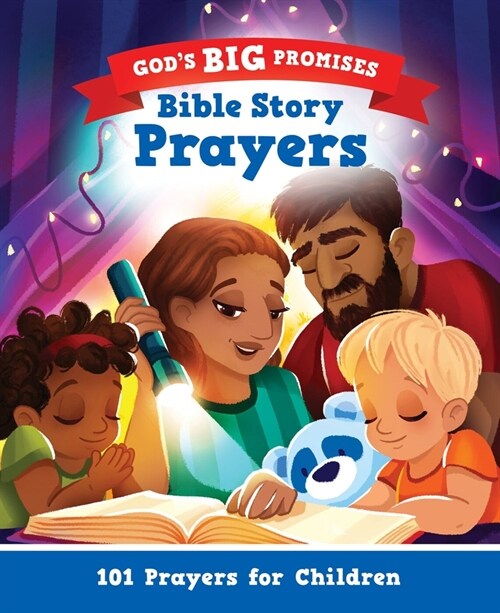 Gods Big Promises Bible Story Prayers: 101 Prayers for Children (Hardcover)