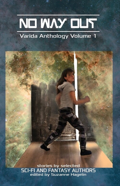 No Way Out: Varida Anthology Volume One (Paperback)