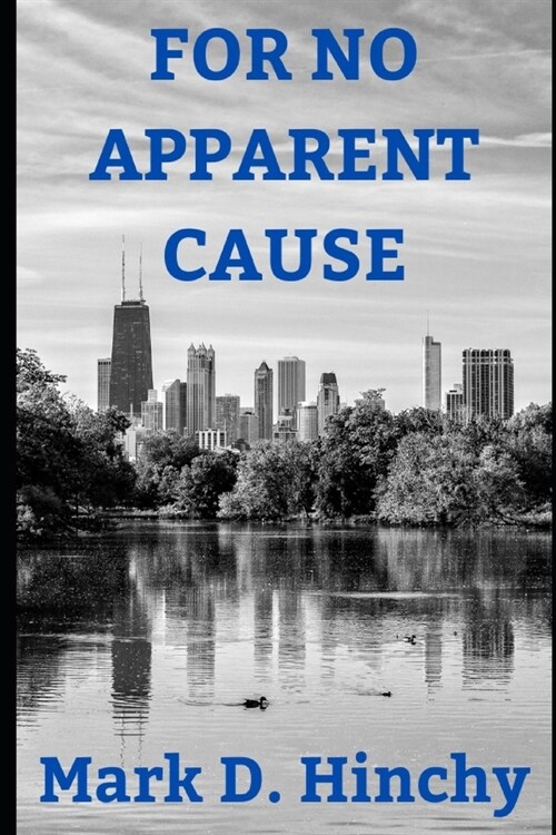 For No Apparent Cause (Paperback)