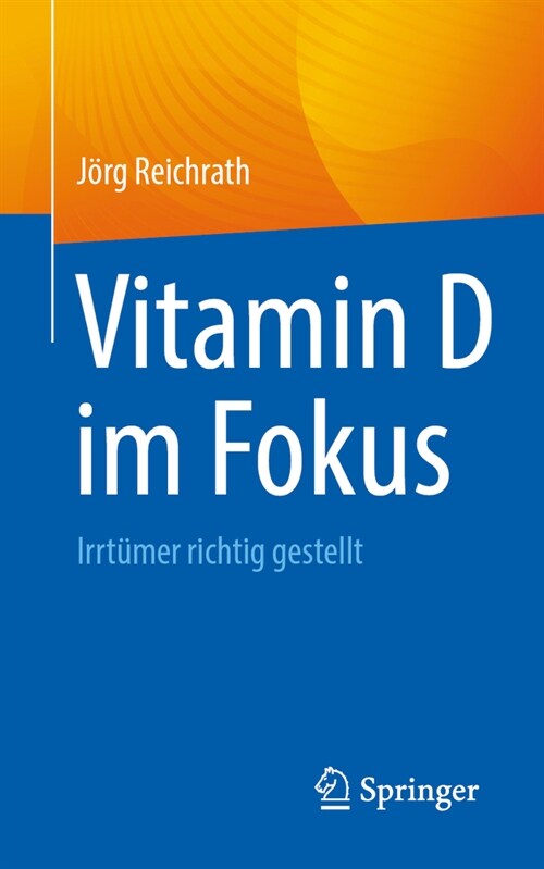 Vitamin D Im Fokus: Irrt?er Richtig Gestellt (Paperback, 1. Aufl. 2024)