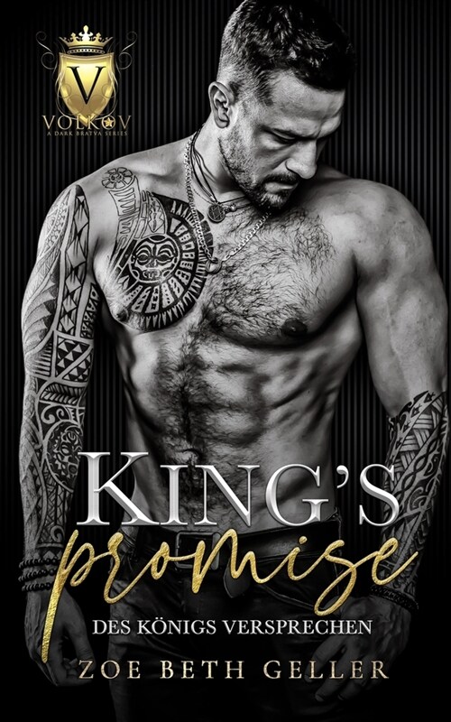 Kings Promise; des K?igs Versprechen; eine Dunkle Mafia-Romanze: Volkov Brata Serie (Paperback)