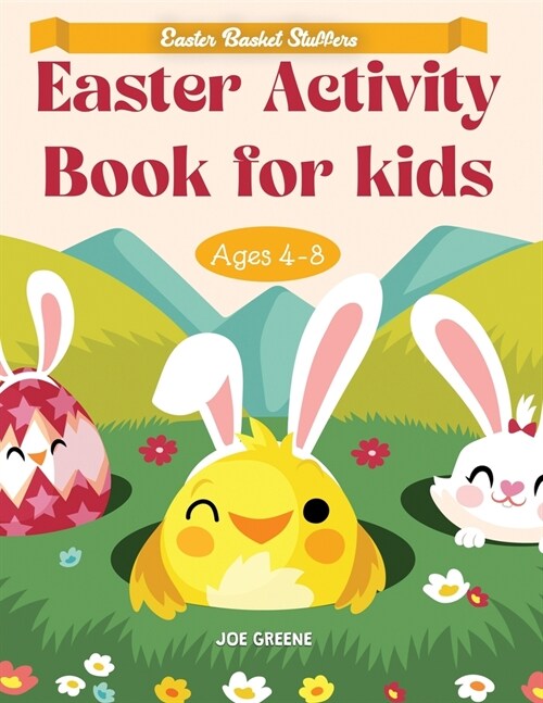 Easter Basket Stuffers: Easter Activity Book For Kids Ages 4-8, fun activities like mazes, dot to dot, dot markers, how to draw, word search, (Paperback)