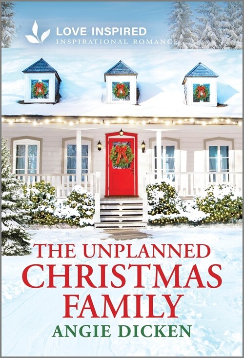 The Unplanned Christmas Family: An Uplifting Inspirational Romance (Mass Market Paperback, Original)