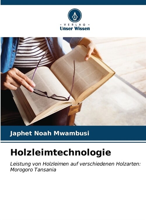 Holzleimtechnologie (Paperback)