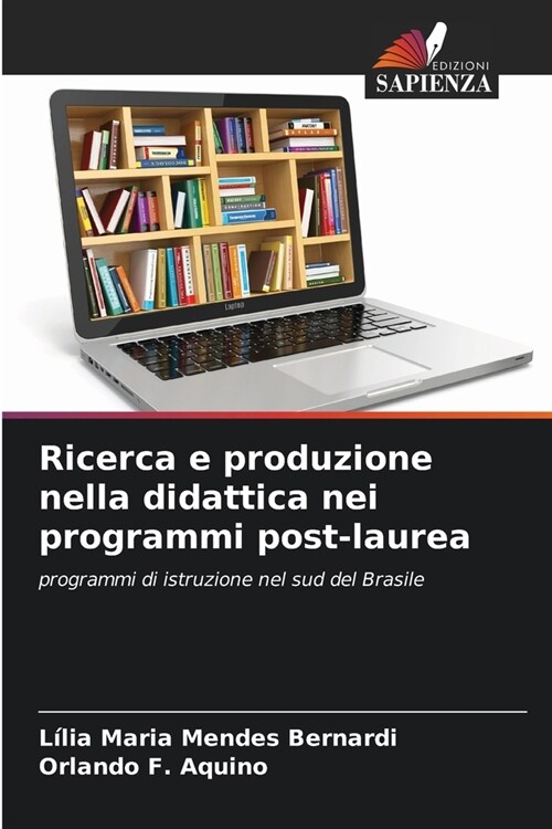 Ricerca e produzione nella didattica nei programmi post-laurea (Paperback)