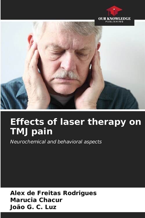 Effects of laser therapy on TMJ pain (Paperback)