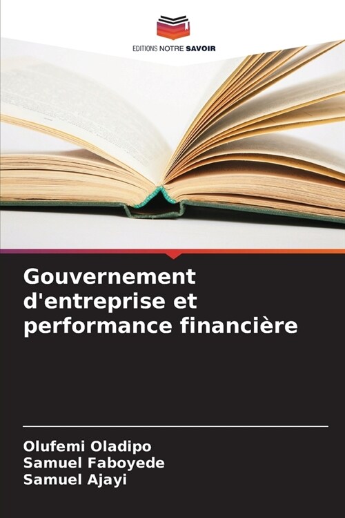 Gouvernement dentreprise et performance financi?e (Paperback)