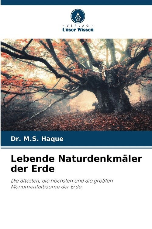 Lebende Naturdenkm?er der Erde (Paperback)