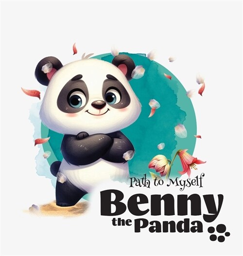 Benny the Panda - Path to Myself (Hardcover)