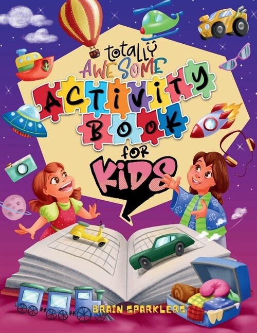 Totally Awesome Activity Book for Kids: Fun Brain Challenging Puzzles (Paperback)