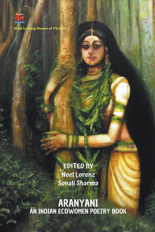 Aranyani-An Indian Ecowomen Poetry Book (Paperback)
