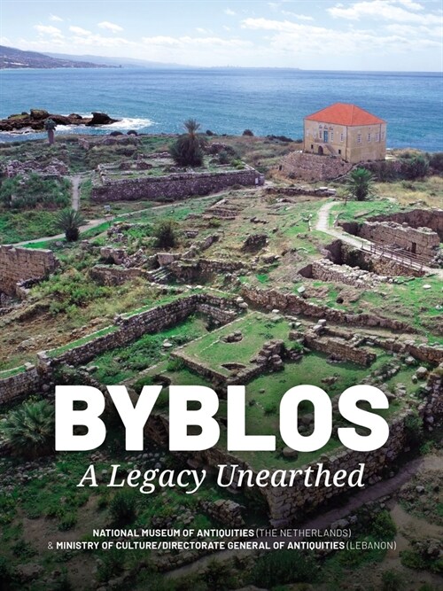 Byblos: A Legacy Unearthed (Paperback)