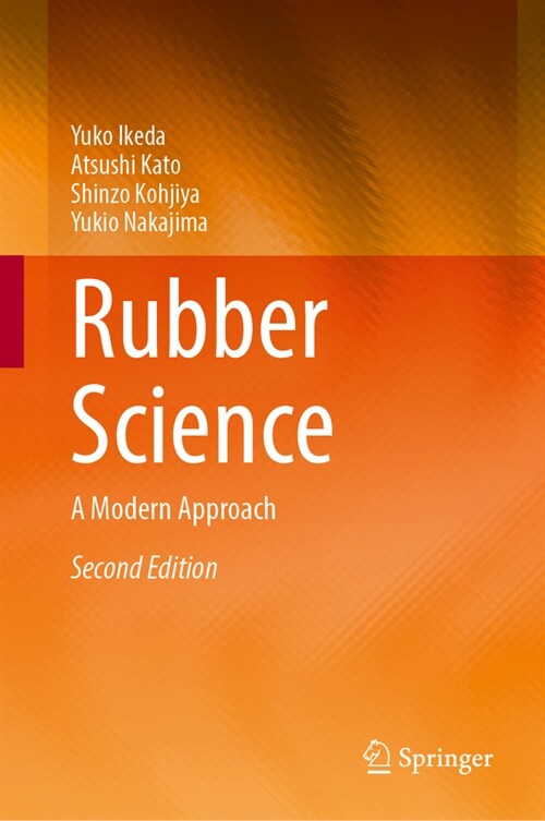 Rubber Science: A Modern Approach (Hardcover, 2, 2024)
