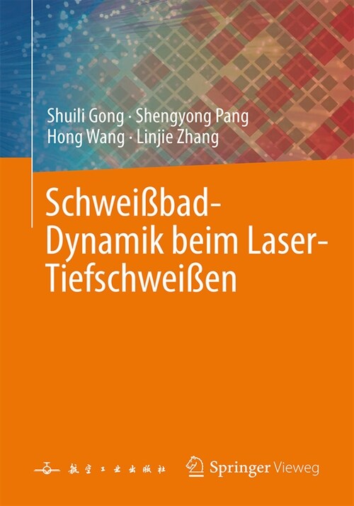 Schwei?ad-Dynamik Beim Laser-Tiefschwei?n (Hardcover, 2024)