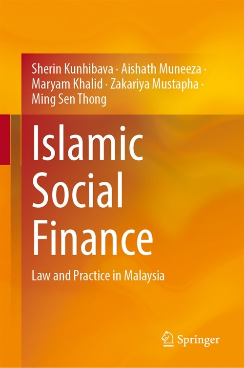 Islamic Social Finance: Law and Practice in Malaysia (Hardcover, 2024)