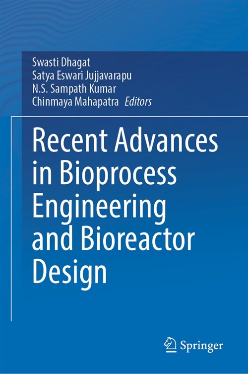 Recent Advances in Bioprocess Engineering and Bioreactor Design (Hardcover, 2024)