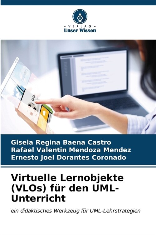 Virtuelle Lernobjekte (VLOs) f? den UML-Unterricht (Paperback)