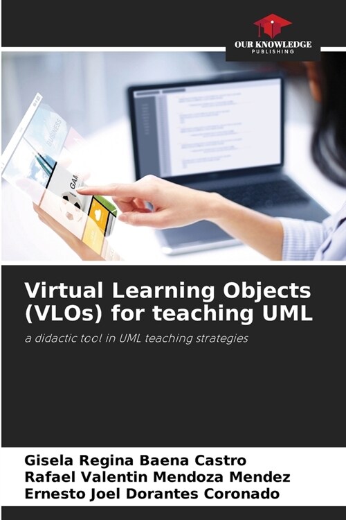 Virtual Learning Objects (VLOs) for teaching UML (Paperback)