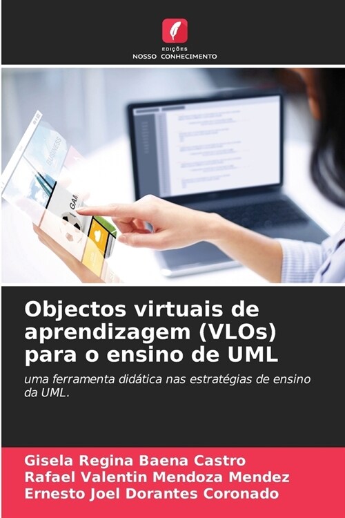 Objectos virtuais de aprendizagem (VLOs) para o ensino de UML (Paperback)