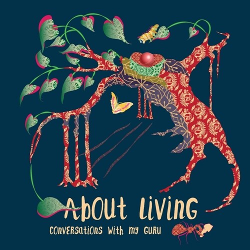 About Living: Conversations with my guru (Paperback)