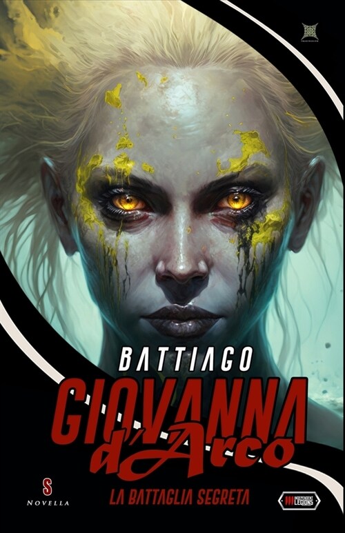 Giovanna dArco - La Battaglia Segreta (Paperback)