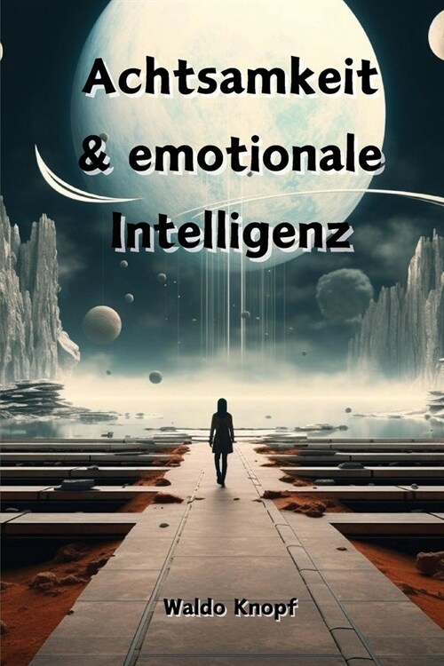 Achtsamkeit & emotionale Intelligenz (Paperback)