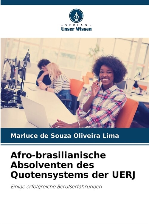 Afro-brasilianische Absolventen des Quotensystems der UERJ (Paperback)