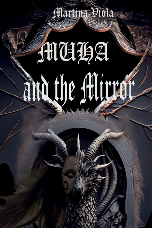 MUHA and the Mirror (Paperback)