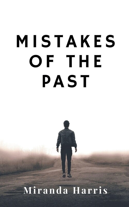 Mistakes of the Past (Paperback)