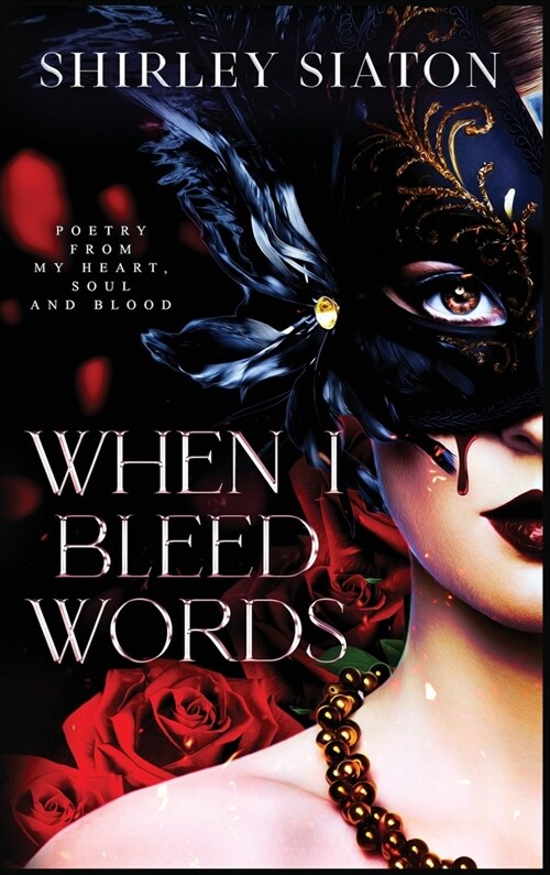 When I Bleed Words (Hardcover)