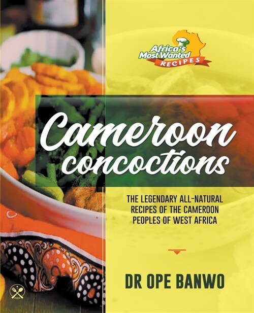 Cameroon Concoctions (Paperback)