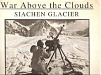 [중고] War Above the Clouds: Siachen Glacier