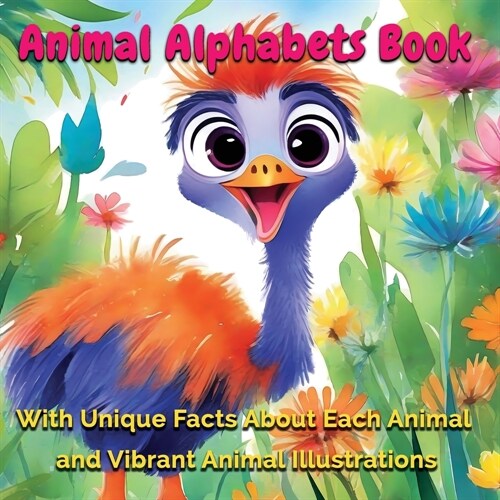 Animal Alphabets Book: Unveiling Unique Facts and Vibrant Animals for Young Explorers (Paperback)