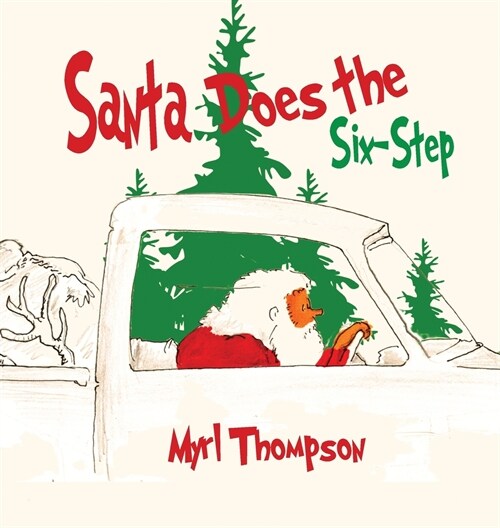 Santa, Does the Six Step (Hardcover)