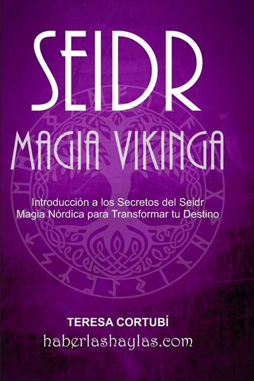 Seidr - Magia Vikinga: Gu? de Seird, Magia N?dica, Mitolog? Escandinava (Paperback)