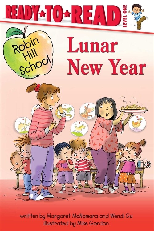 Lunar New Year: Ready-To-Read Level 1 (Paperback)