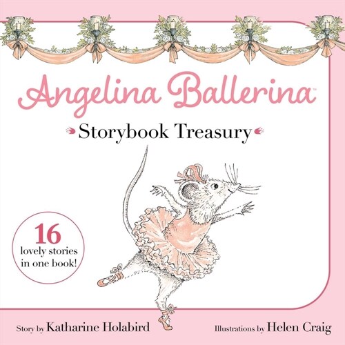 Angelina Ballerina Storybook Treasury (Hardcover)