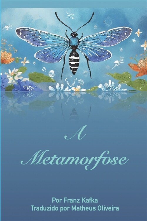 A Metamorfose (Paperback)