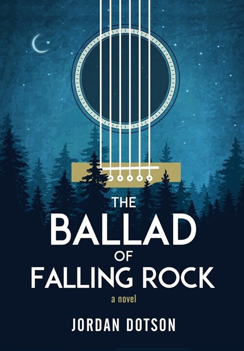 The Ballad of Falling Rock (Hardcover)