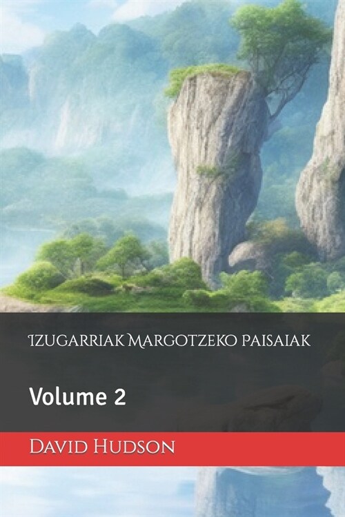 Izugarriak Margotzeko Paisaiak: Volume 2 (Paperback)