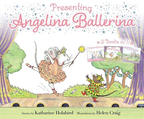 Presenting Angelina Ballerina: Angelina Ballerina; Angelina on Stage; Angelina at the Palace (Paperback, Bind-Up)