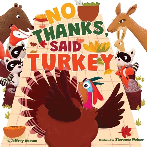 No Thanks, Said Turkey (Board Books)