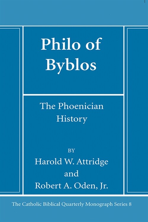 Philo of Byblos: The Phoenician History (Paperback)