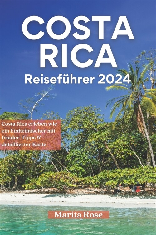 Costa Rica Reisef?rer: 100 % Pura Vida (Paperback)