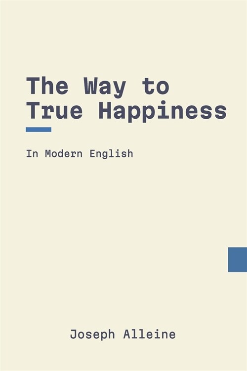 The Way to True Happiness: In Modern, Updated English (Paperback)